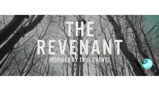 Выживший | The Revenant