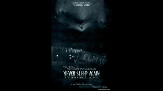 (2010) Больше никогда не спи: Наследие улицы Вязов | Never Sleep Again: The Elm Street Legacy