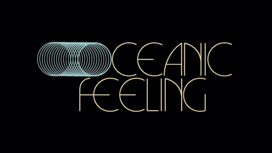 «Oceanic Feeling» (Visualiser)