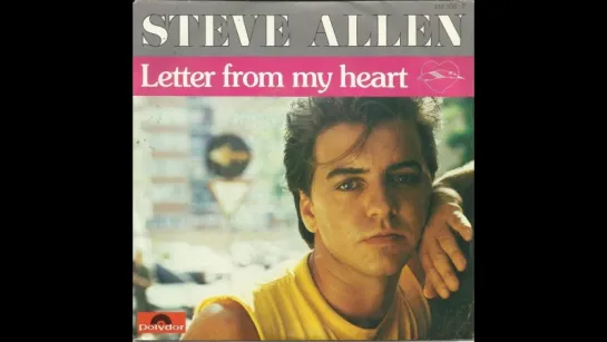 Steve Allen - Letter From My Heart (1984.Radio Mix)