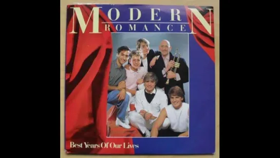 Modern Romance - Best Years Of Our Lives (1982)