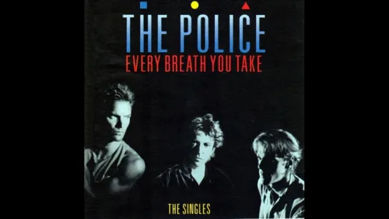 Police - Every Breath You Take (1983)