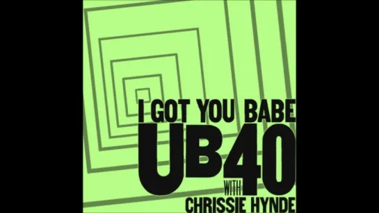 UB 40 feat. Chrissie Hynde - I Got You Babe