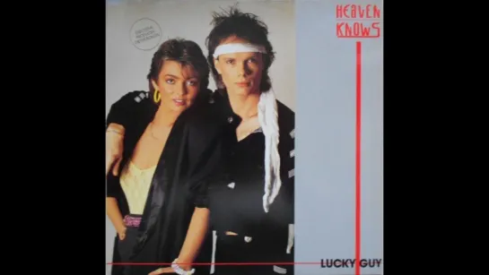 Lucky Guy - Heaven Knows