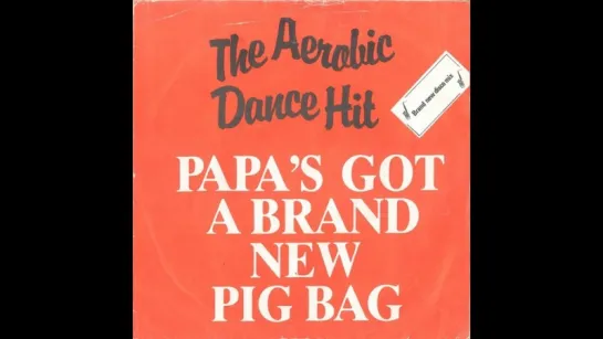 Pigbag - Papa's Got A Brand New Pigbag (1981)