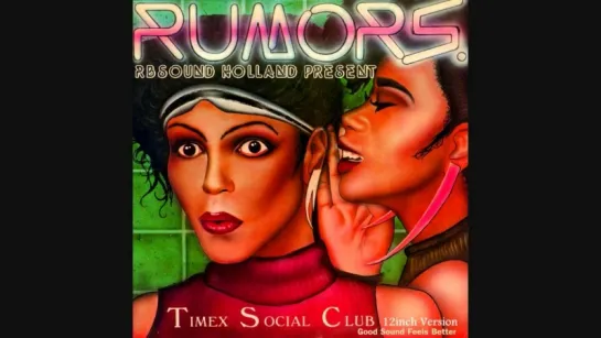 Timex Social Club - Rumors (1986)