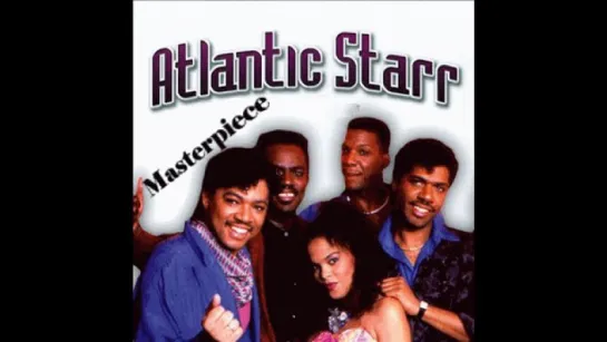 Atlantic Starr - Masterpiece (1982)