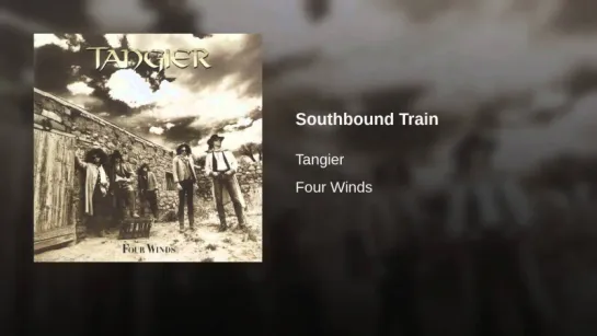 Tangier - Southbound Train(1989)