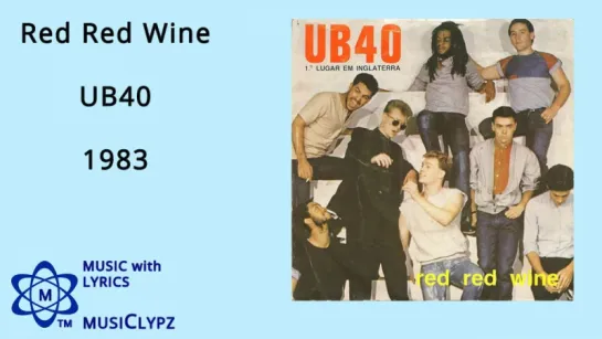 UB 40 - Red Red Wine (1983)