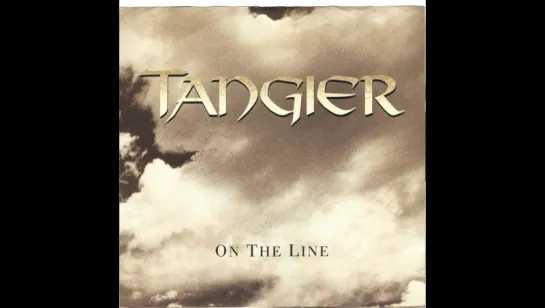 Tangier - On The Line (1989)