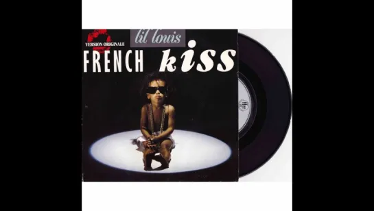 Lil' Louis - French Kiss (1989)