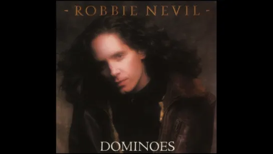 Robbie Nevil - Dominoes (1987)