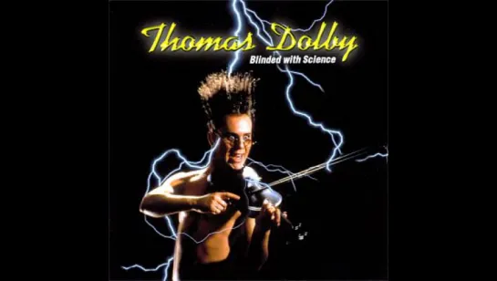 Thomas Dolby - She Blinded Me With Sience(1982)