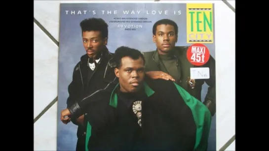 Ten City - That's The Way Love Is (1989)