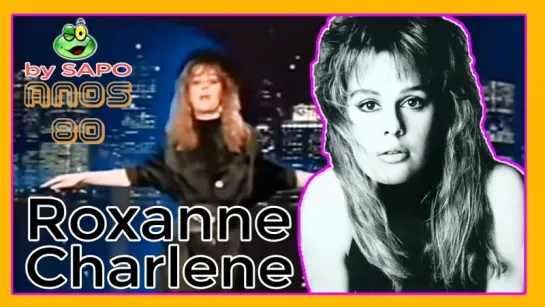 Roxanne - Charlene (Einsfestival, 1985) роксана