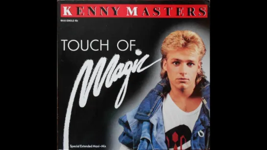 Kenny Masters - Touch Of Magic (Eurotops 1986)