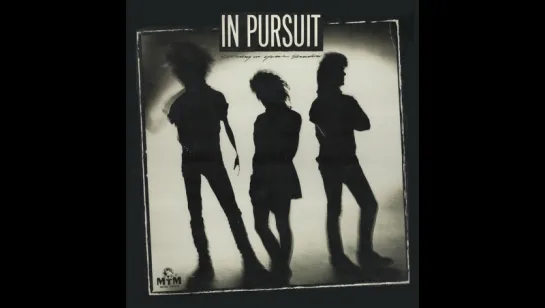 In Pursuit - Only For You