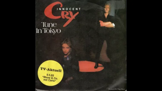 Innocent Cry - Tune In Tokyo (1985)