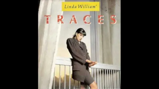 Linda William' - Traces (1988)