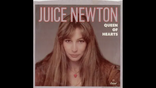 Juice Newton - Queen Of Hearts(1981)