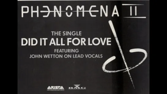 Phenomena - Did It All For Love