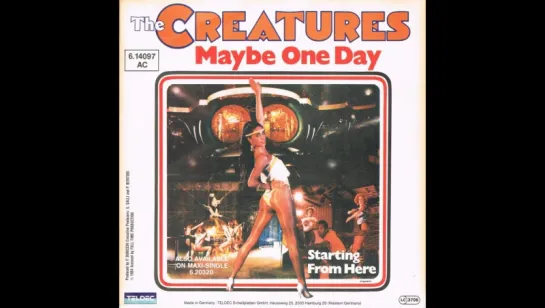 The Creatures - Maybe One Day (1985)