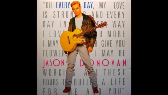 Jason Donovan - Every Day (I Love You More)(1989)