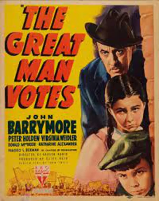 The Great Man Votes (1939) -720p- John Barrymore, Peter Holden,  Virginia Weidler