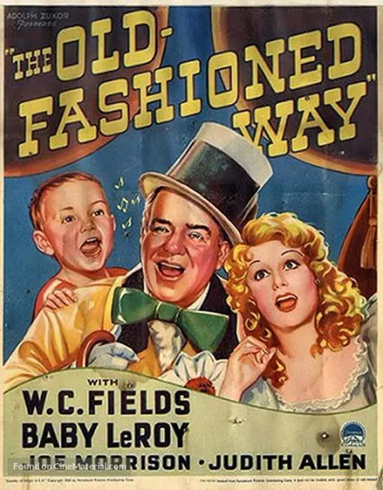 The Old Fashioned Way (1934) -1080p- W.C. Fields, Joe Morrison, Baby LeRoy, Judith Allen