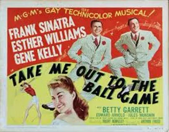 Take Me Out To The Ball Game (1949) -720p- Frank Sinatra, Esther Williams, Gene Kelly, Betty Garrett, Edward Arnold