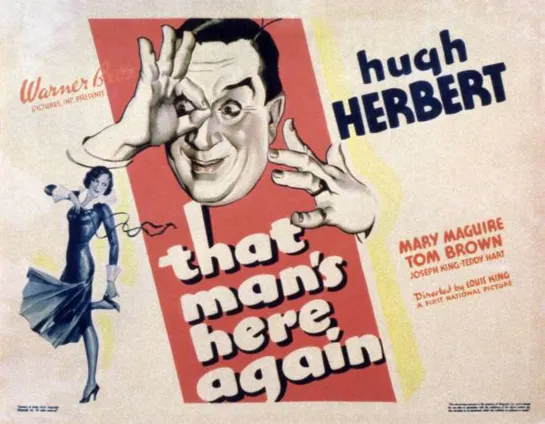 That Man's Here Again (1937) -720p- Hugh Herbert, Mary Maguire, Tom Brown