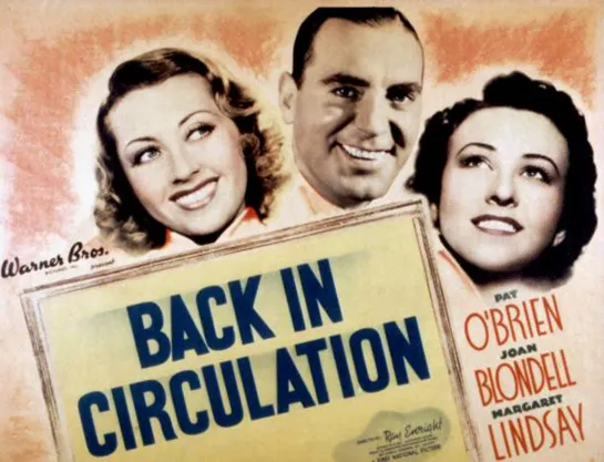 Back in Circulation (1937) -720p- Pat O'Brien, Joan Blondell, Margaret Lindsay, John Litel