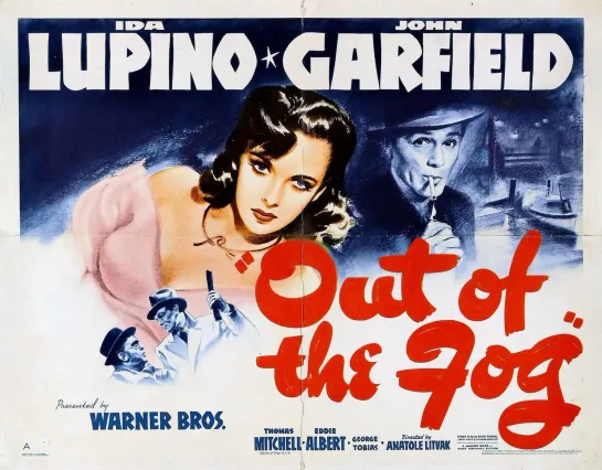 Out of the Fog (1941) -720p- Ida Lupino, John Garfield, Thomas Mitchell