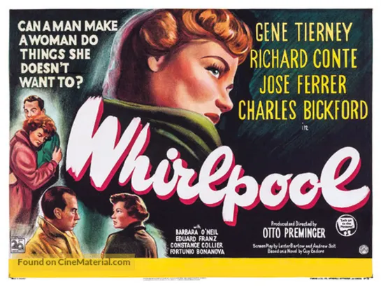 Whirlpool (1949) -1080p- Gene Tierney, Richard Conte, José Ferrer