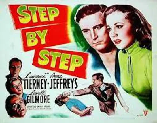 Step By Step (1946) -1080p- Lawrence Tierney, Anne Jeffreys, Lowell Gilmore