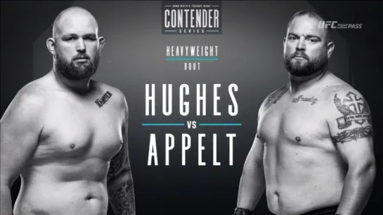 Dana White's Tuesday Night Contender Series S2E6: Jeff Hughes vs Josh Appelt