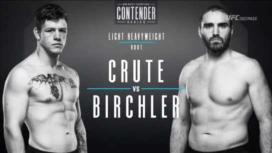 Dana White's Tuesday Night Contender Series S2E6: Jim Crute vs Chris Birchler