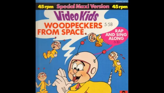 Videokids - Woodpeckers from space (Extended Version)