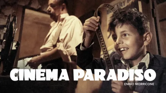 Ennio Morricone - Nuovo Cinema Paradiso (The Original Soundtrack) (Official Audio) 720p