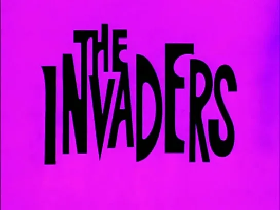 Сериал Захватчики (The Invaders, русская заставка)