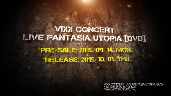 빅스(VIXX) - LIVE FANTASIA UTOPIA [DVD] TEASER SPOT