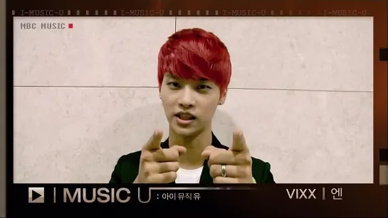 I MUSIC U MBC MUSIC 빅스 엔(VIXX N)