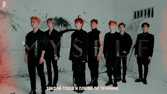 [RUS SUB] MONSTA X - MYSELF