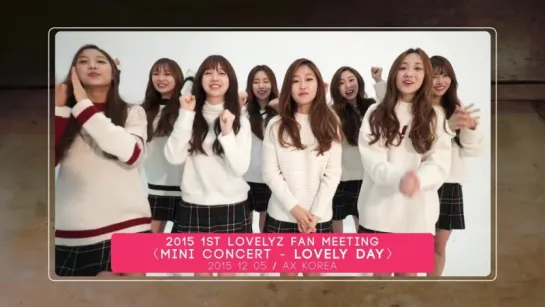 2015 1st 러블리즈(Lovelyz) Fan Meeting Lovely Day Teaser