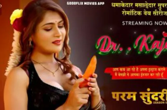 Dr. Kajal – S01E01 – 2023 – Hindi Hot Web Series – GoodFlixMovies