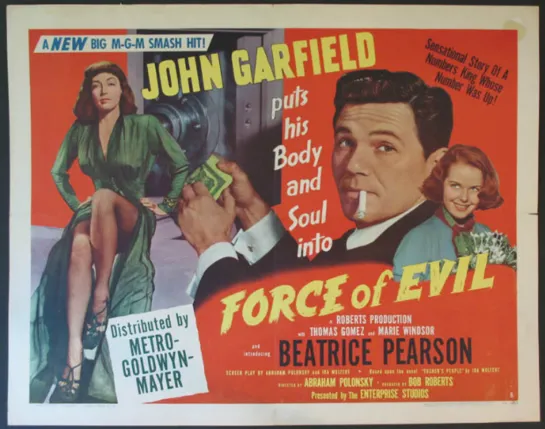 Force of Evil (1948) -1080p- John Garfield, Thomas Gomez, Marie Windsor John Garfield, Thomas Gomez, Marie Windsor