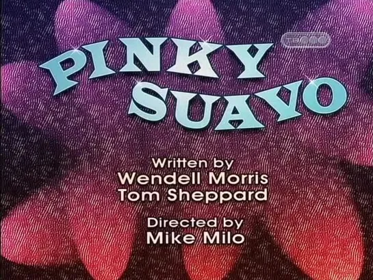 s3e56.Pinky.Suavo