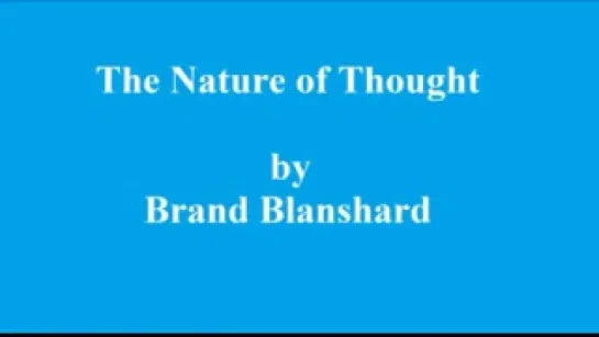 The Nature of Thought Part 3 p56-65