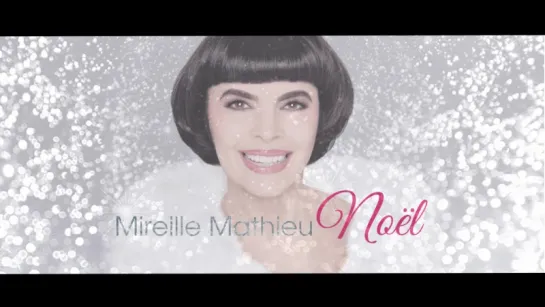 Mireille Mathieu ♪ Noël