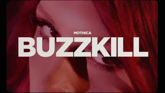 Mothica - BUZZKILL